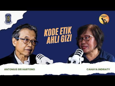 Kode Etik Ahli Gizi | PERSAGI Kabupaten Sumedang PODCAST Eps. 14